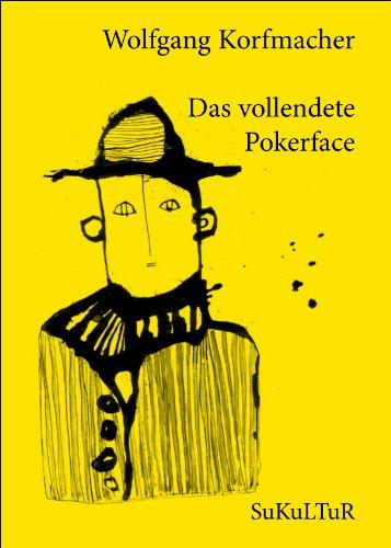 Das vollendete Pokerface