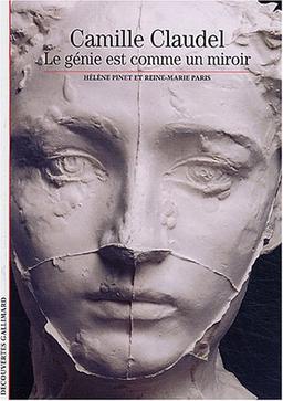 Camille Claudel : le génie est comme un miroir