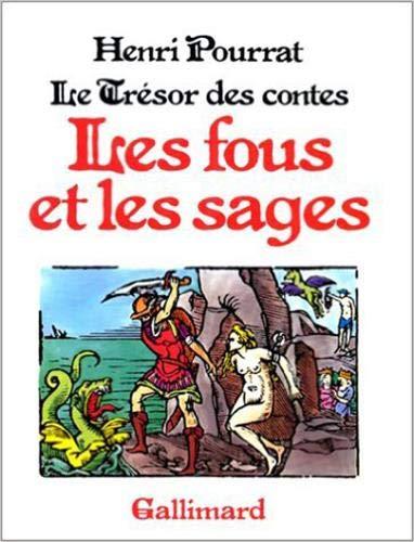 Trésor des contes. Vol. 6. Les Fous et les sages