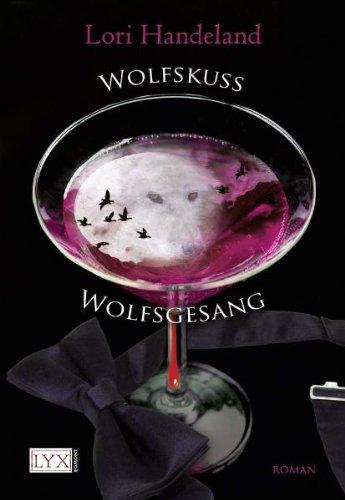 Wolfskuss & Wolfsgesang (Doppelband)