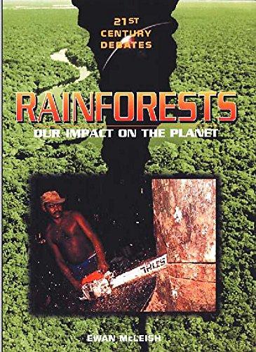 Rainforests (21st Century Debates)