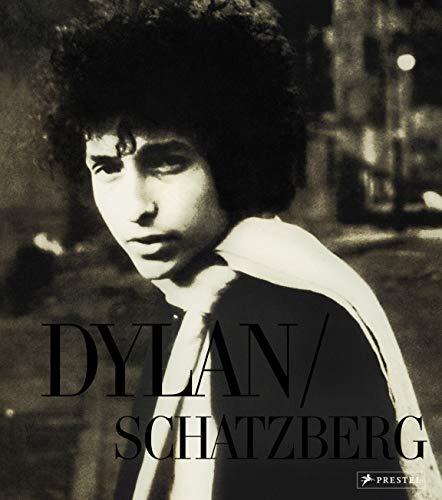 Jerry Schatzberg: Bob Dylan: Mit frühen, unveröffentlichten Aufnahmen