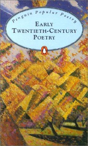 Early Twentieth-Century Poetry (Penguin Popular Classics)