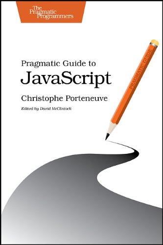 Pragmatic Guide to JavaScript (Pragmatic Guides)