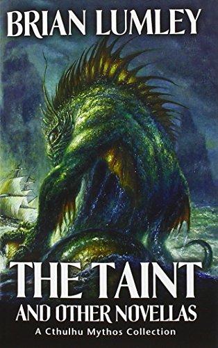 The Taint and Other Novellas: Best Mythos Tales No. 1 (Cthulhu Mythos)