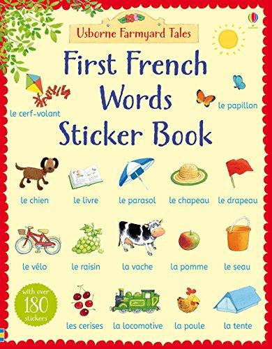 Farmyard Tales First French Words Sticker Book (Farmyard Tales First Words Sticker)