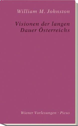 Visionen der langen Dauer Österreichs