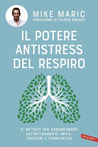 IL POTERE ANTISTRESS DEL RESPI