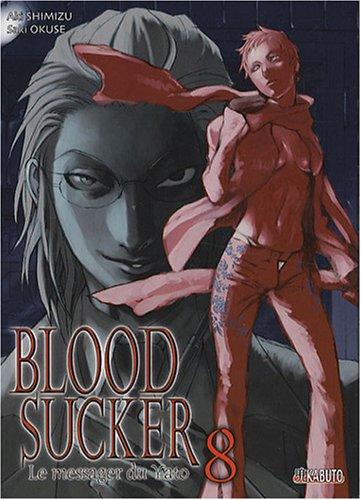 Blood Sucker : le messager du Yato. Vol. 8