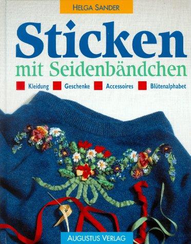 Sticken mit Seidenbändchen. Kleidung. Geschenke. Accessoires. Blütenalphabet