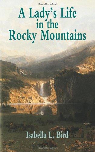 A Lady's Life in the Rocky Mountains (Economy Editions)