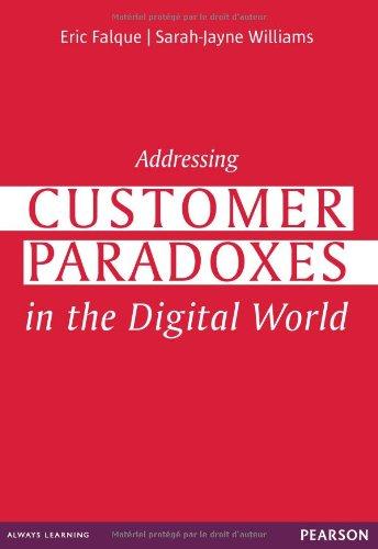 Addressing customer paradoxes... in the digital world