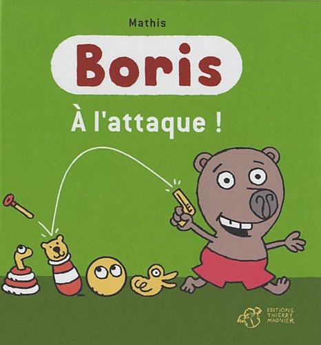 Boris. A l'attaque !