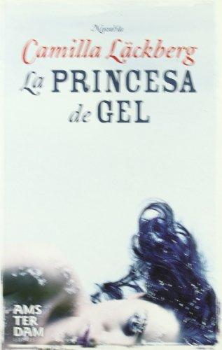 La princesa de gel