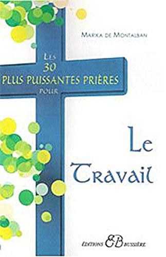 Les 30 plus puissantes prières pour le travail