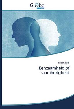 Eenzaamheid of saamhorigheid