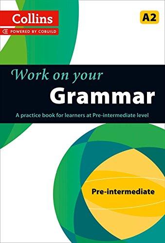 Grammar: A2 (Collins Work on Your)