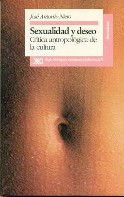 Sexualidad y deseo: Crítica antropológica de la cultura