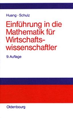 Einführung in die Mathematik für Wirtschaftswissenschaftler