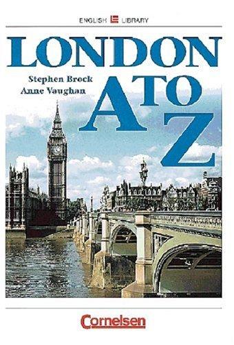 Cornelsen English Library - Themenhefte: 7. Schuljahr, Stufe 1 - London A to Z: Schülerheft