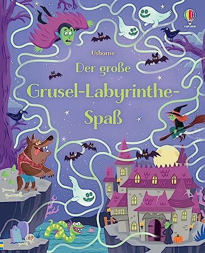 Der große Grusel-Labyrinthe-Spaß: Geister, Werwölfe, Hexen, Monster und Vampire – nicht nur für Halloween – über 40 schaurig-schöne Labyrinthe für Kinder ab 6 Jahren (Usborne Labyrinthe-Bücher)