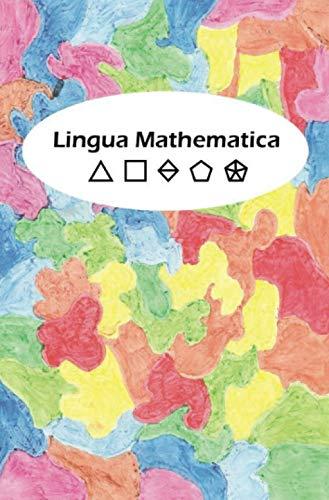 Lingua Mathematica: Ein mathematischer Fantasy-Roman