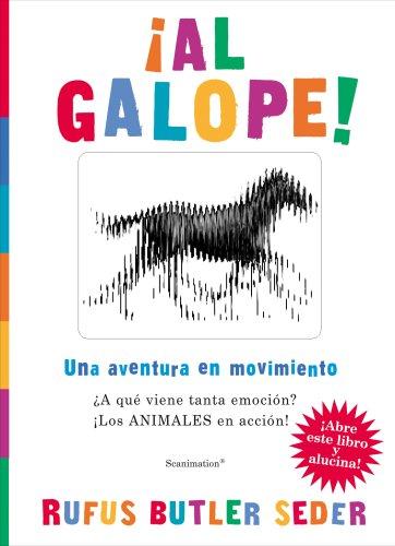 ¡Al galope! : una aventura en movimiento (VOLUMENES SINGULARES, Band 0)