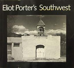 Eliot Porter's Southwest