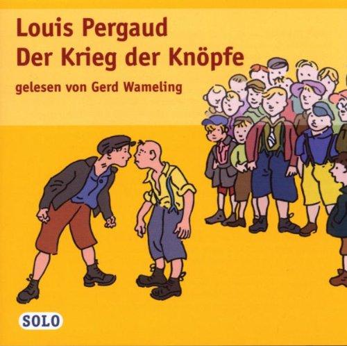 Der Krieg der Knöpfe. 2 CDs.