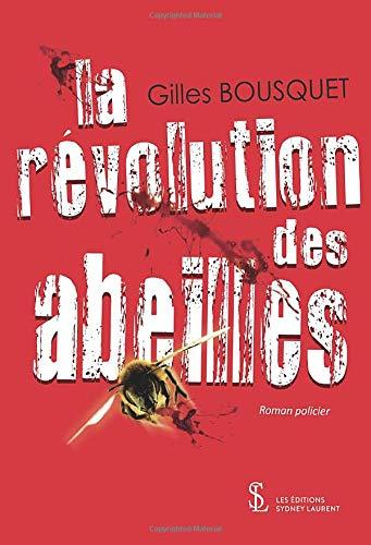 La révolution des abeilles