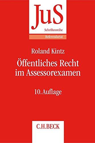 Öffentliches Recht im Assessorexamen: Klausurtypen, wiederkehrende Probleme und Formulierungshilfen (JuS-Schriftenreihe/Referendariat, Band 148)