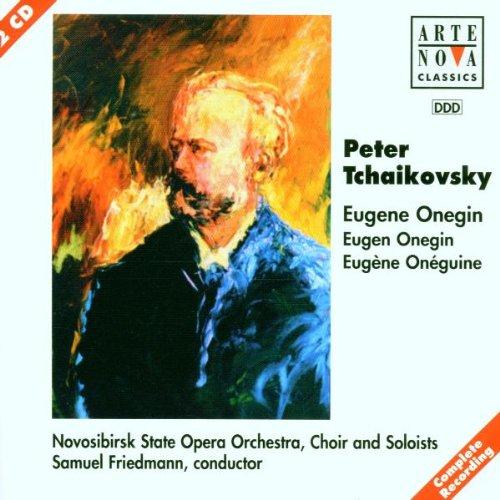 Tschaikowsky: Eugene Onegin (Gesamtaufnahme) (Aufnahme Novosibirsk 1996)