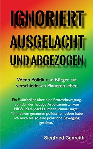 Ignoriert, ausgelacht und abgezogen: Wenn Politik und Bürger auf verschiedenen Planeten leben