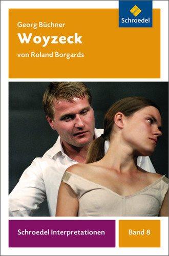 Schroedel Interpretationen: Georg Büchner: Woyzeck