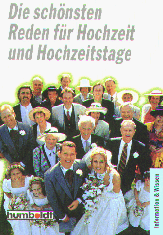 Die schönsten Reden für Hochzeit und Hochzeitstage.