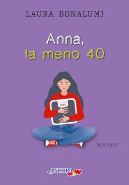 Anna, la meno 40 (AncoraWow)