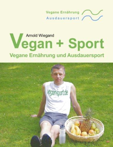 Vegan + Sport: Vegane Ernährung und Ausdauersport