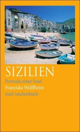 Sizilien: Portraits einer Insel (insel taschenbuch)