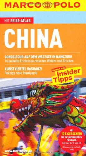 MARCO POLO Reiseführer China: Reisen mit Insider-Tipps. Mit Reiseatlas