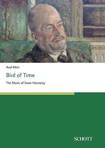 Bird of Time: The Music of Swan Hennessy