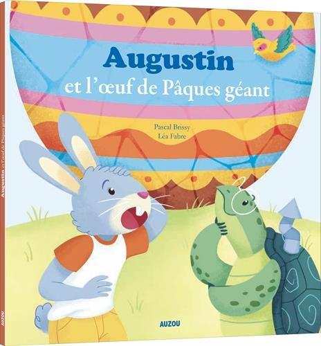 Augustin et l'oeuf de Pâques géant