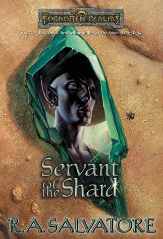 Servant of the Shard (Forgotten Realms Novel: Paths of Darkness)