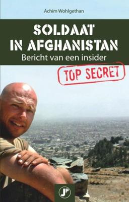 Soldaat in Afghanistan: bericht van een insider