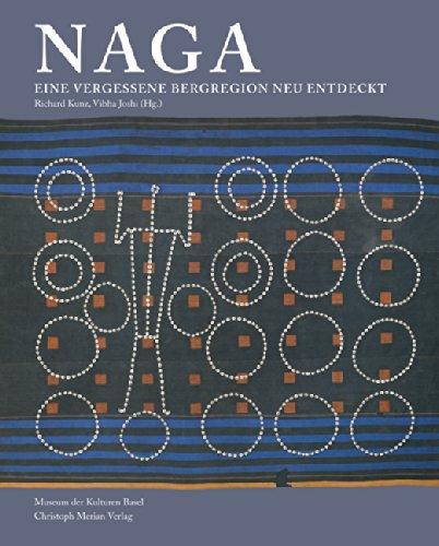 Naga: Eine vergessene Bergregion neu entdeckt