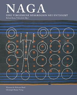 Naga: Eine vergessene Bergregion neu entdeckt