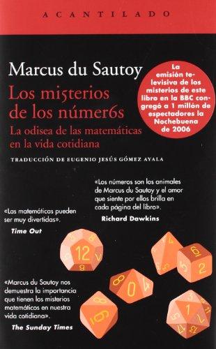 Los misterios de los números: La odisea de las matemáticas en la vida cotidiana (Acantilado, Band 253)