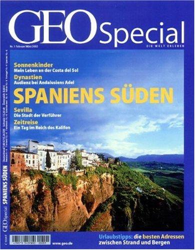 GEO Special Spaniens Süden: 1/2002