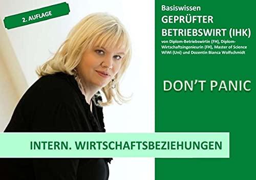 BASISWISSEN - GEPRÜFTER BETRIEBSWIRT (IHK) / BASISWISSEN - GEPRÜFTER BETRIEBSWIRT (IHK) - INTERNATIONALE WIRTSCHAFTSBEZIEHUNGEN: 2. Auflage