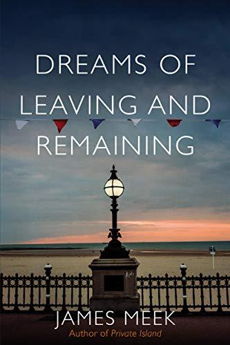 Dreams of Leaving and Remaining