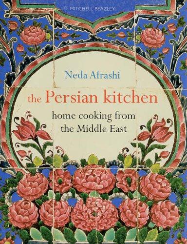 Persian Kitchen: Home Cooking from the Middle East